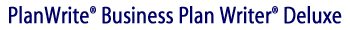 PlanWrite� Business Plan Writer� Deluxe