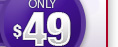 Only $49