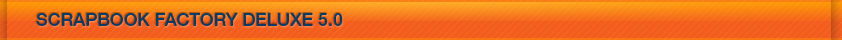 Scrapbook Factory Deluxe 5.0