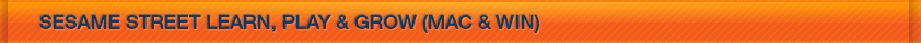 Sesame Street Learn, Play & Grow (Mac & Win)