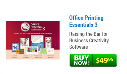 Office Printing Essentials | Raising the bar for business creativity software | BUY NOW! $49.95