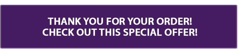 Thank you for your order! Check out this Special Offer!