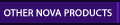 Other Nova Products